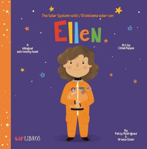 The Solar System with - El Sistema Solar con Ellen (English and Spanish Edition)