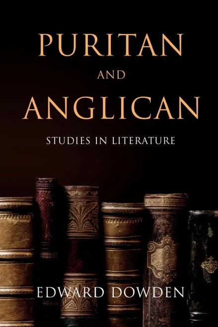 Puritan And Anglican: Studies In Literature