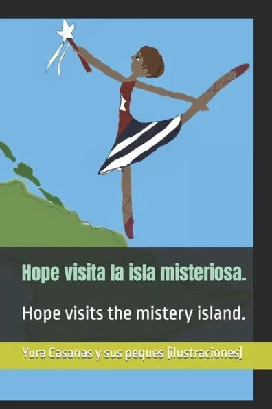 Hope visita la isla misteriosa.: Hope visits the mistery island.