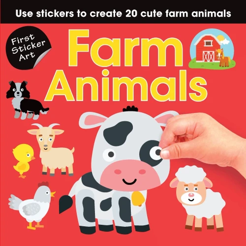 First Sticker Art: Farm Animals: Use Stickers To Create 20 Cute Farm Animals