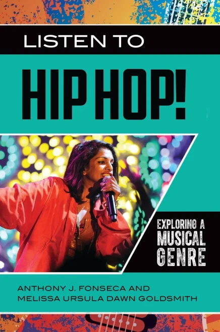 Listen To Hip Hop!: Exploring A Musical Genre (Exploring Musical Genres)