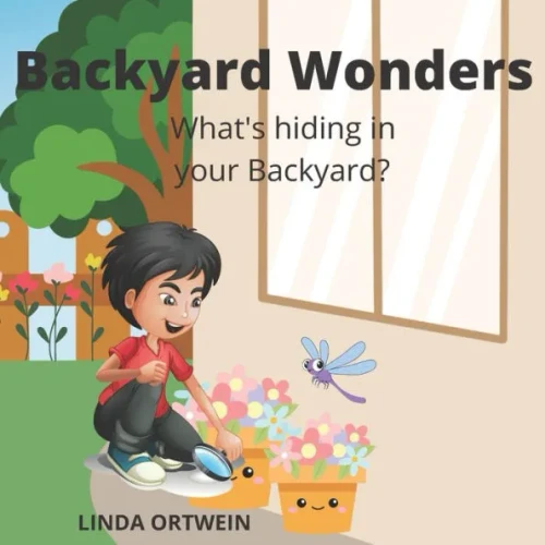 Backyard Wonders: What's Hiding in Your Backyard?
