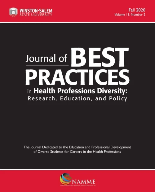 Journal Of Best Practices In Health Professions Diversity, Fall 2020: Research, Education And Policy (Journal Of Best Practices In Health Professions Diversity, 13)