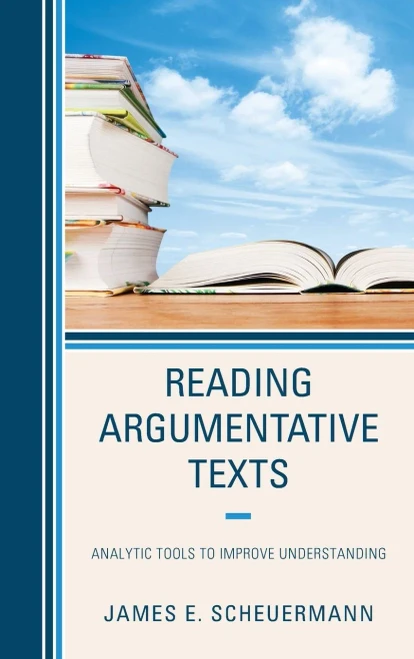 Reading Argumentative Texts: Analytic Tools To Improve Understanding