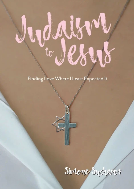 From Judaism To Jesus: Finding Love Where I Least Expected It