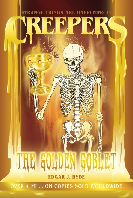 Creepers: The Golden Goblet (Creepers Horror Stories)