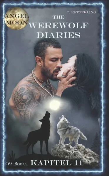 The Werewolf Diaries: Kapitel 11: Kayleigh - Engelmond: Deutsche Ausgabe