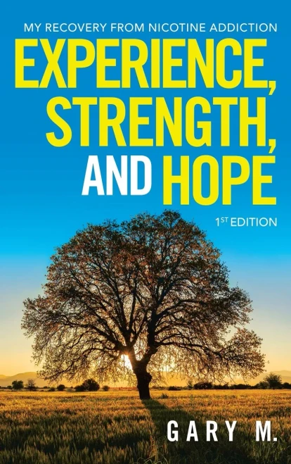 Experience, Strength, And Hope: My Recovery From Nicotine Addiction