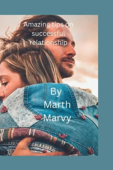 Amazing tips to a successful relationship: Make your relationship work out.