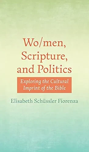 Wo/Men, Scripture, And Politics