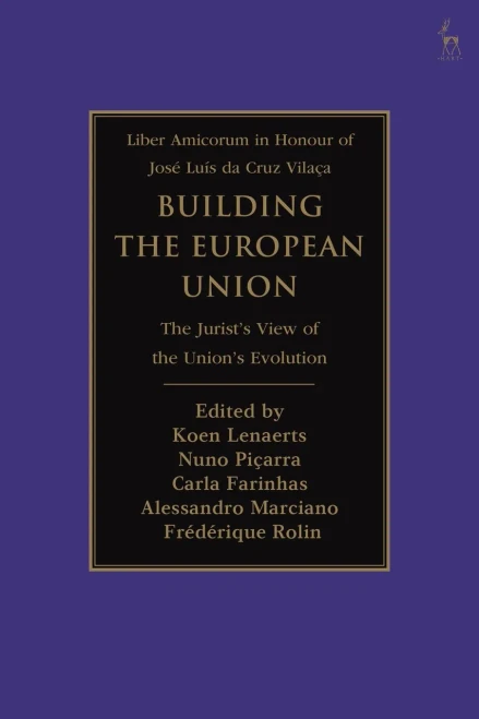 Building The European Union: The JuristS View Of The UnionS Evolution
