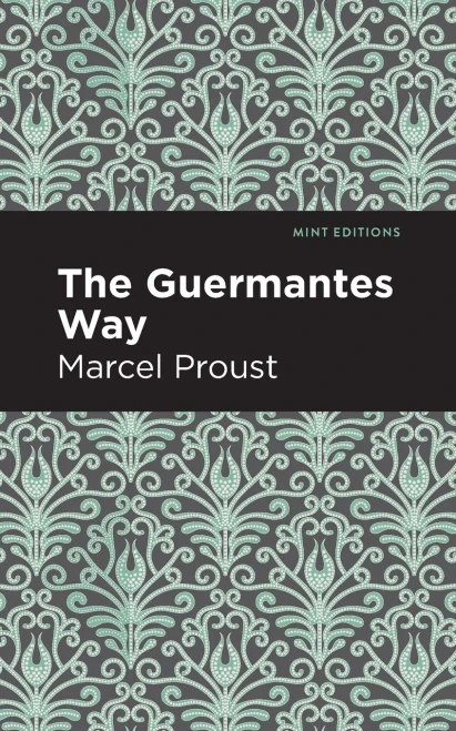 The Guermantes Way (Mint Editions)