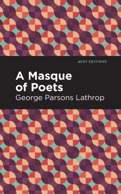 A Masque Of Poets (Mint Editions)