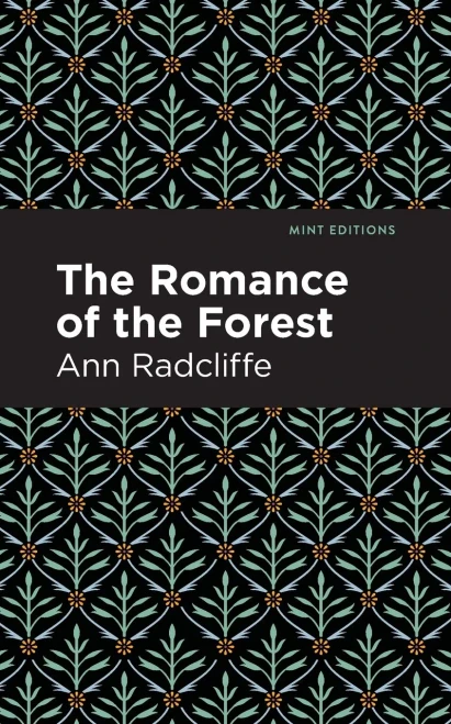 The Romance Of The Forest (Mint Editions)