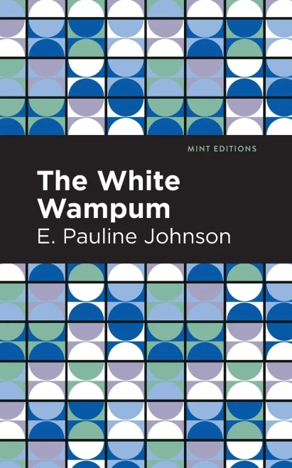 The White Wampum (Mint Editions)