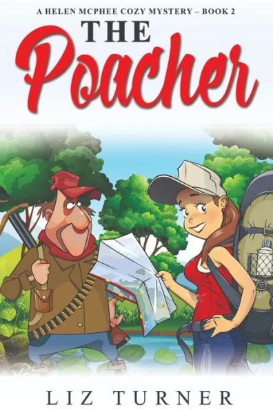 The Poacher: A Helen McPhee Cozy Mystery - Book 2