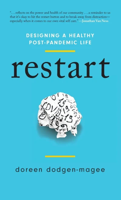 Restart: Designing A Healthy Post-Pandemic Life