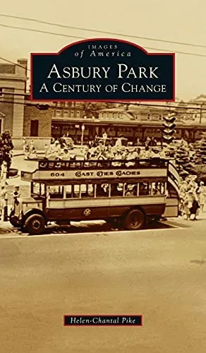 Asbury Park: A Century Of Change