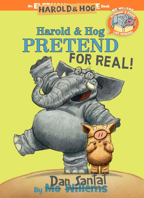 Harold & Hog Pretend For Real! (Elephant & Piggie Like Reading!) (Elephant & Piggie Like Reading! (6))