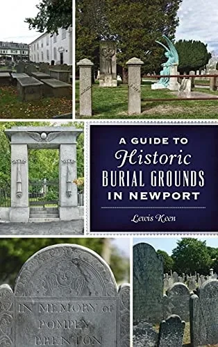 Guide To Historic Burial Grounds In Newport