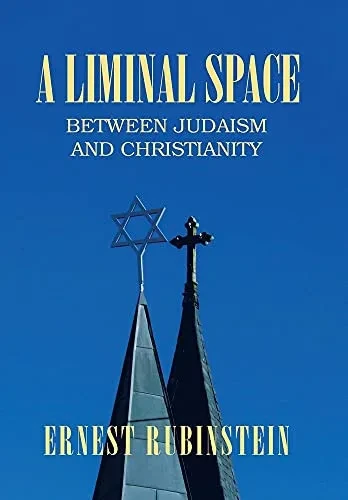 A Liminal Space: Between Judaism And Christianity