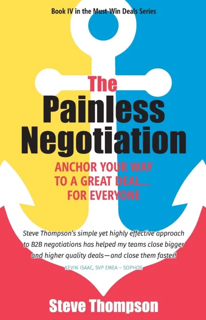 The Painless Negotiation: Anchor Your Way To A Great Deal  For Everyone