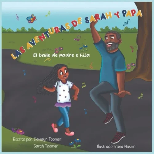 Las aventuras de Sarah y papÃ¡ El baile de padre e hija