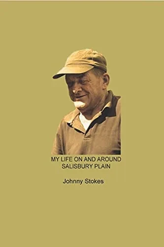My Life On And Around Salisbury Plain