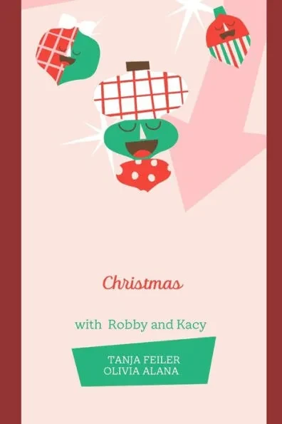 Christmas with Robby and Kacy