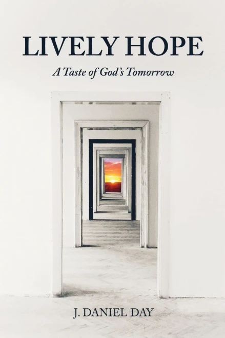 Lively Hope: A Taste Of God'S Tomorrow