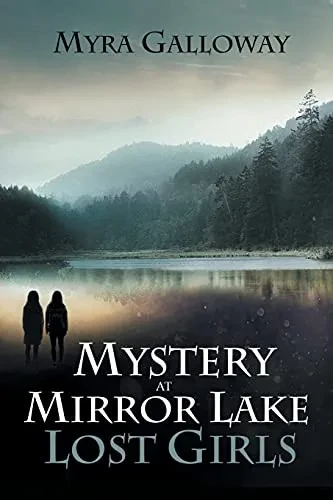 Mystery At Mirror Lake: Lost Girls