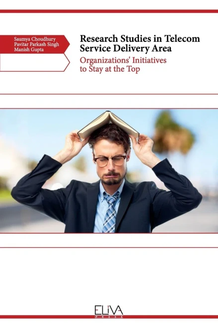 Research Studies In Telecom Service Delivery Area: Organizations' Initiatives To Stay At The Top