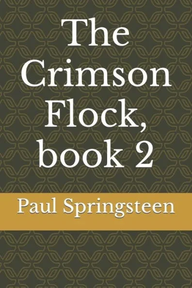 The Crimson Flock, book 2