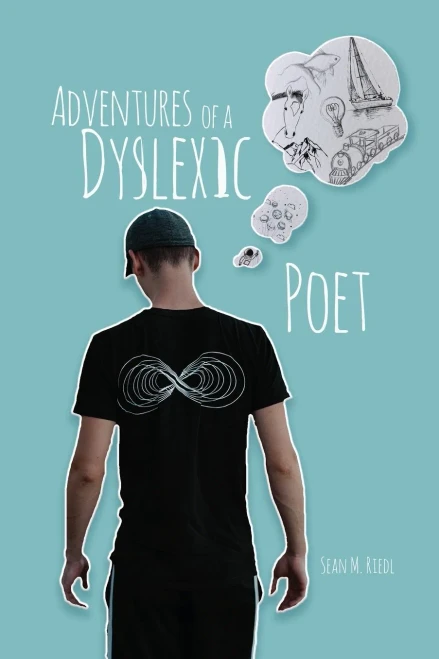 Adventures Of A Dyslexic Poet
