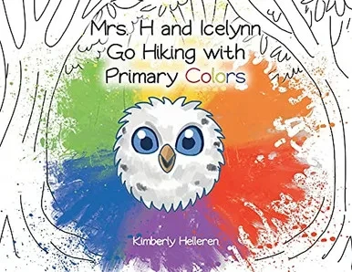 Mrs. H And Icelynn Go Hiking With Primary Colors