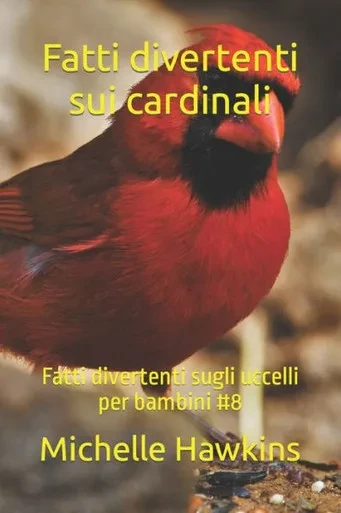 Fatti divertenti sui cardinali: Fatti divertenti sugli uccelli per bambini #8