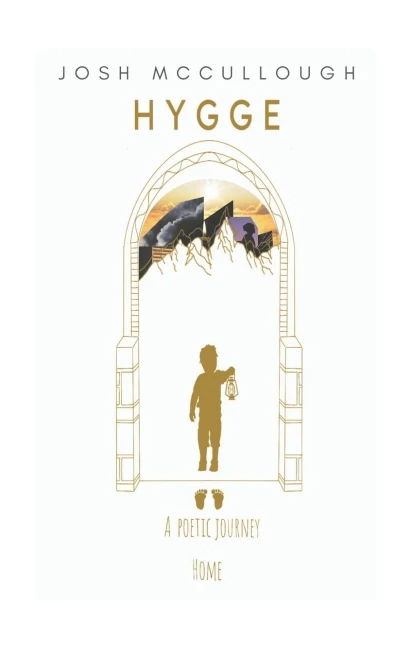 Hygge: A Poetic Journey Home