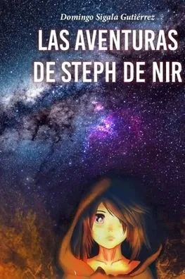 Las Aventuras de Steph de Nir: Vol. 1