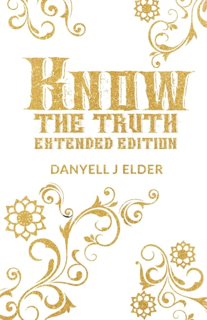 Know The Truth: Extended Edition