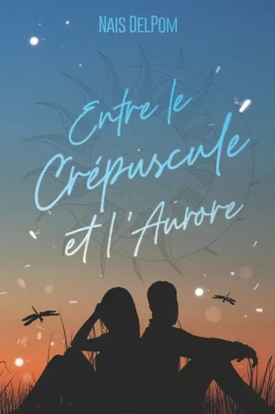 Entre le crépuscule et l'aurore