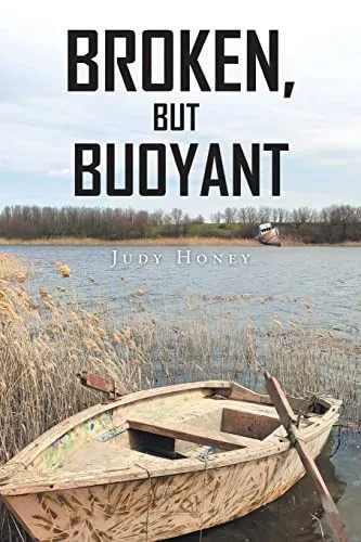 Broken But Buoyant