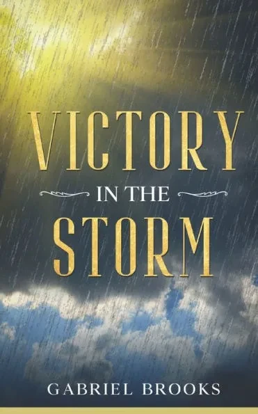 Victory in the Storm
