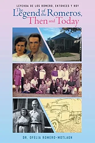 Leyenda De Los Romero, Entonces Y Hoy The Legend Of The Romeros, Then And Today