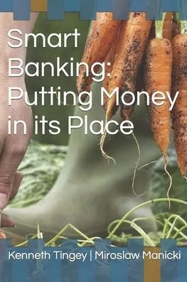 Smart Banking: Putting Money in its Place