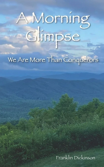 A Morning Glimpse: We Are More Than Conquerors