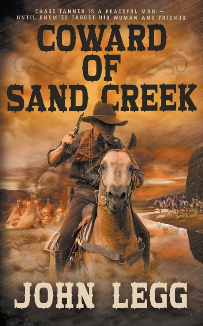 Coward Of Sand Creek: A Classic Western