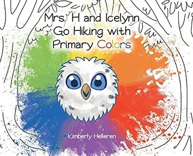 Mrs. H And Icelynn Go Hiking With Primary Colors
