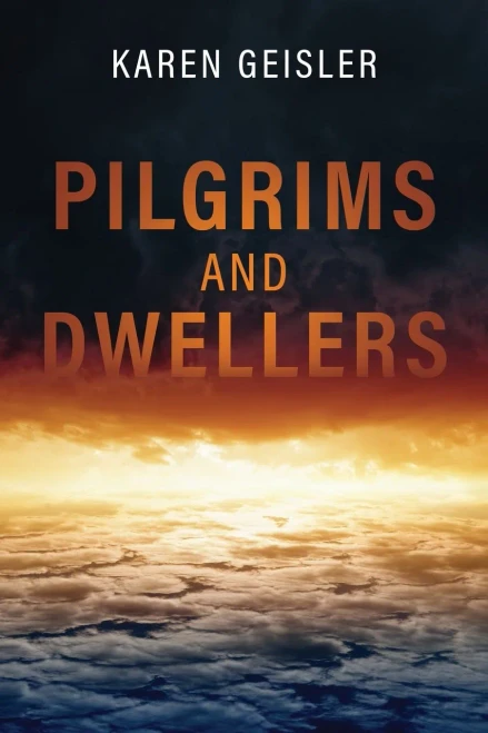 Pilgrims And Dwellers