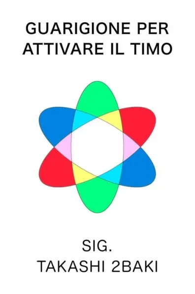 Guarigione per attivare il timo: Solo Italiano