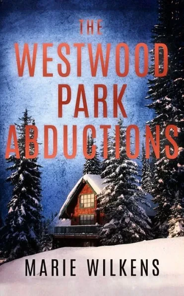 The Westwood Park Abductions